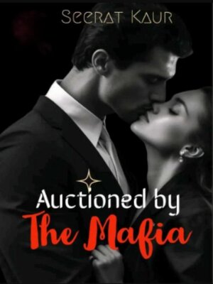 cover image of Auctioned by the Mafia
